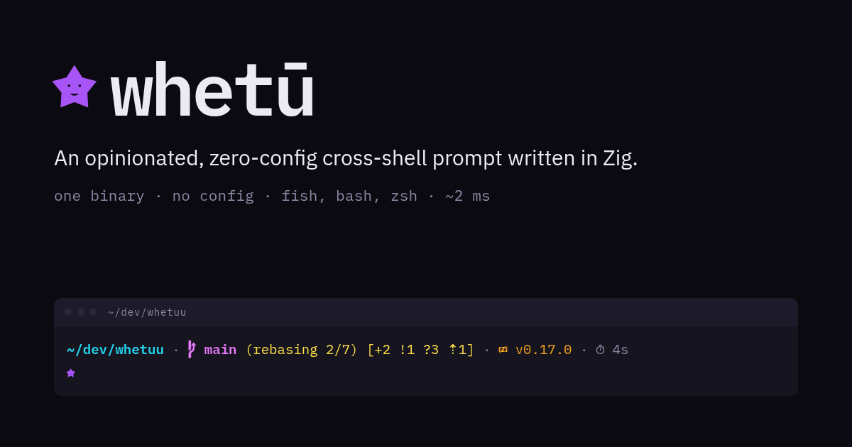 Show HN: Whetuu – a zero-config cross-shell prompt written in Zig